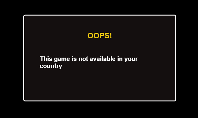 Game not available in your country!